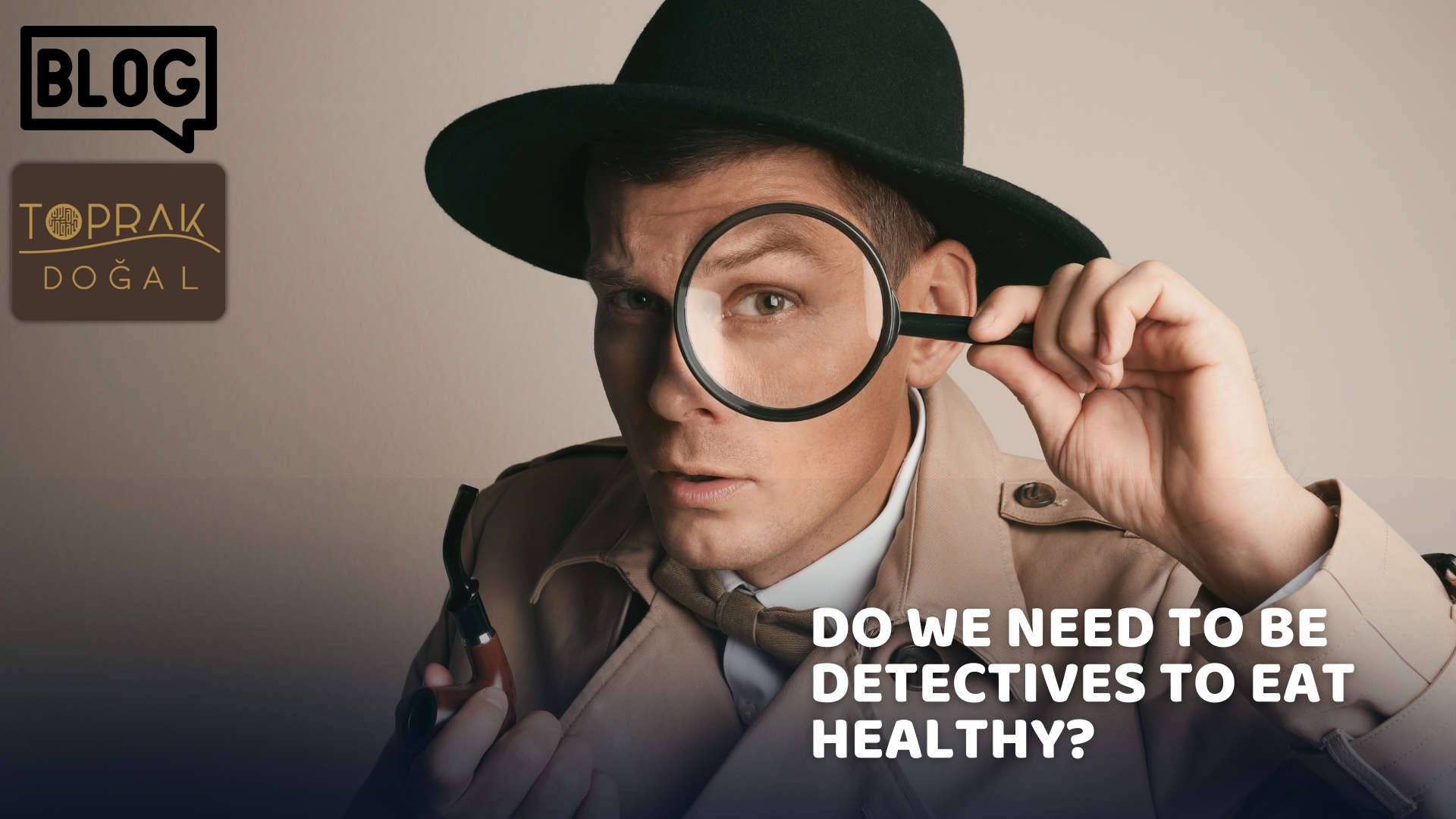 Do We Need to Be Detectives to Eat Healthy?